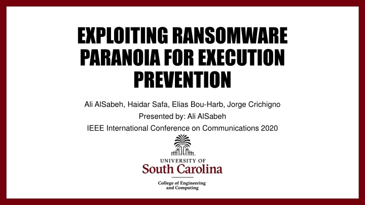 exploiting ransomware paranoia for execution