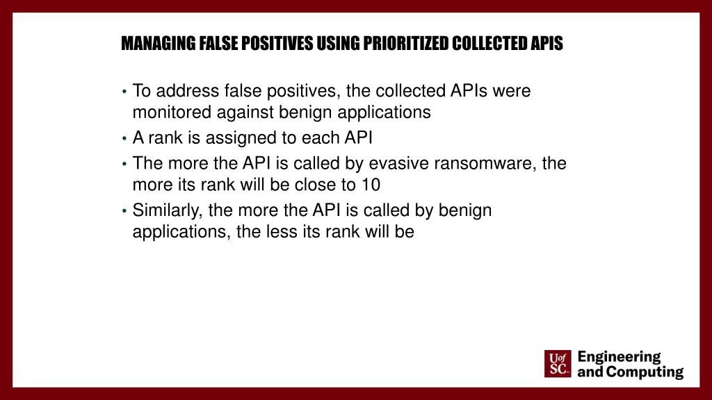 managing false positives using prioritized