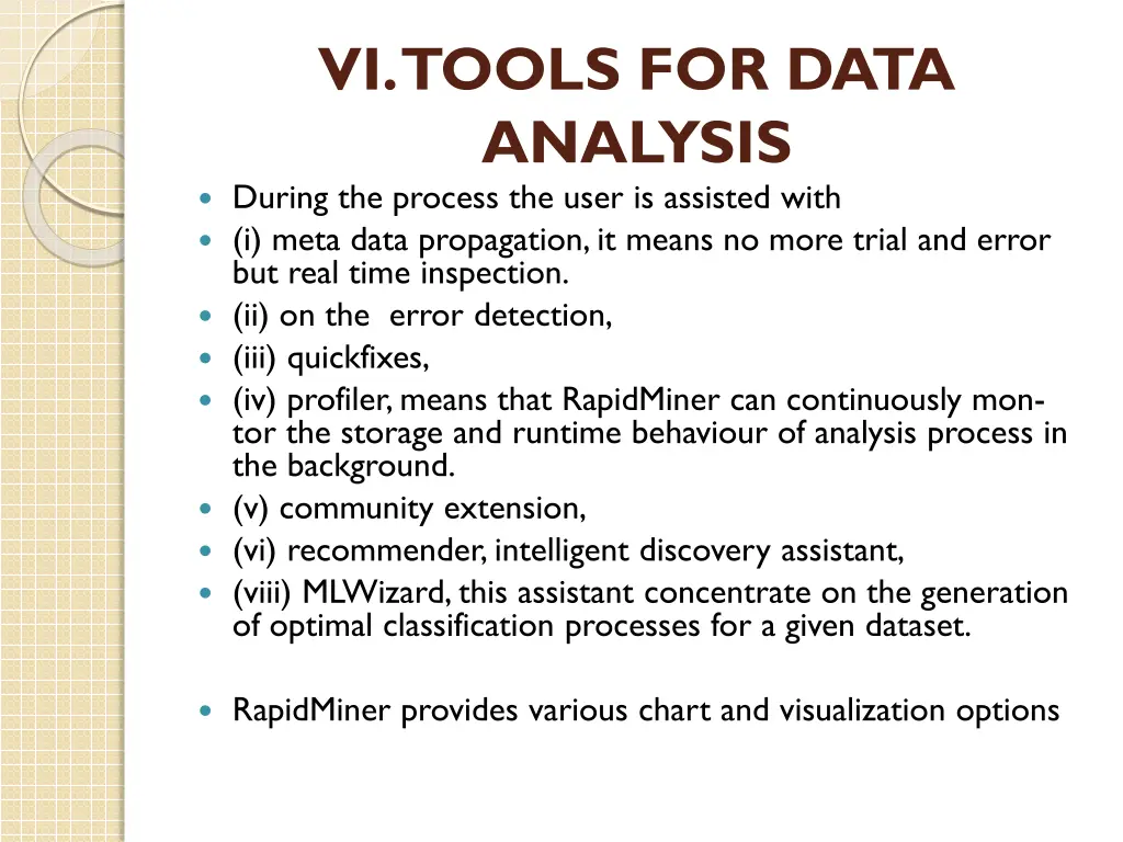 vi tools for data analysis during the process