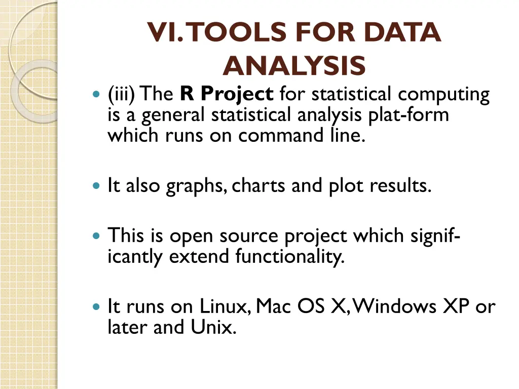 vi tools for data analysis iii the r project