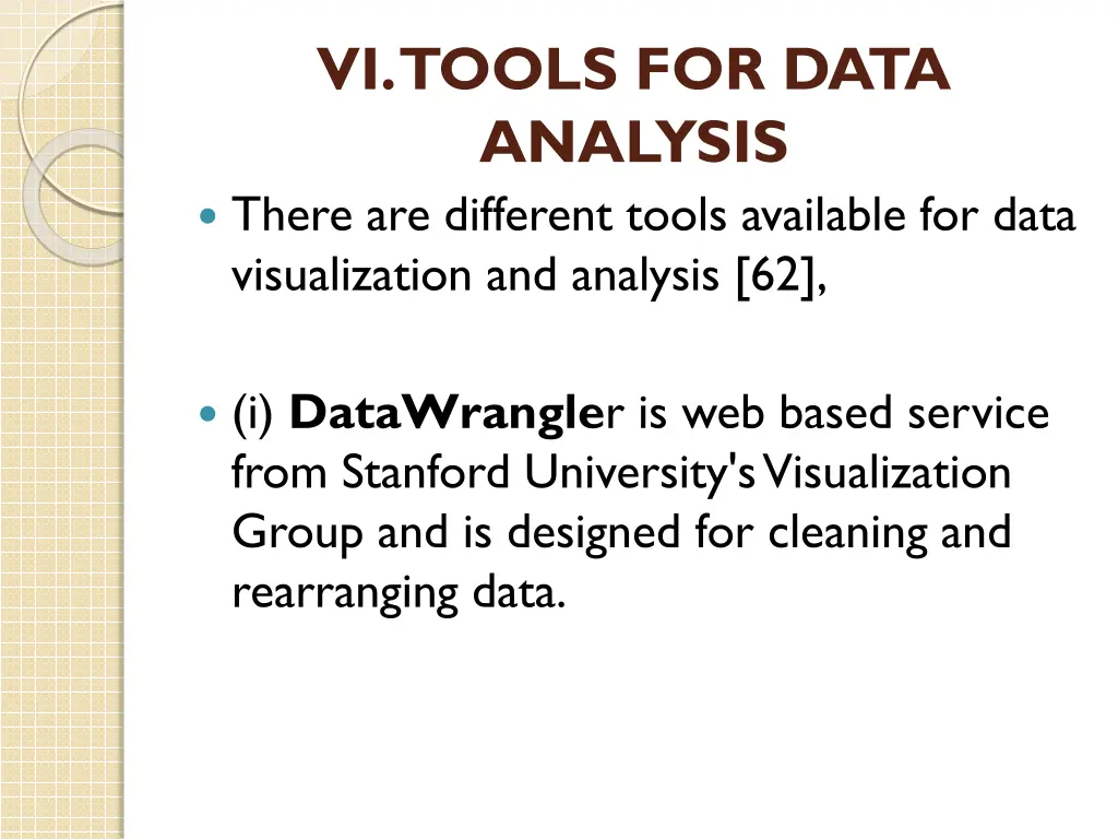 vi tools for data analysis there are different