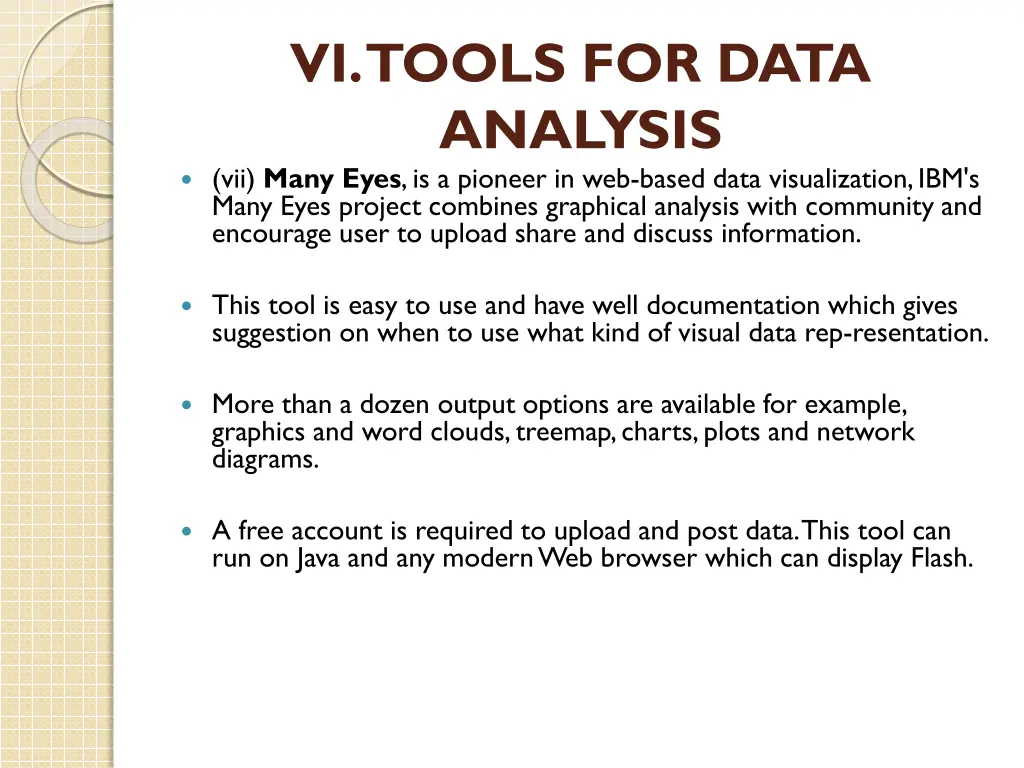 vi tools for data analysis vii many eyes