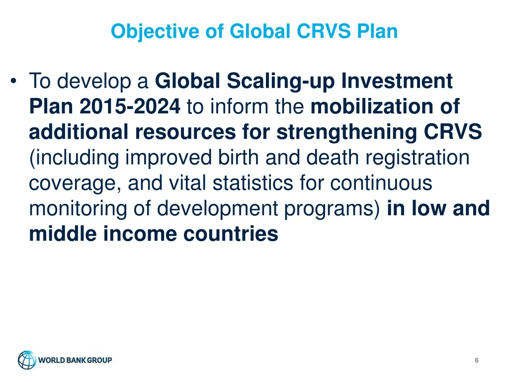 objective of global crvs plan