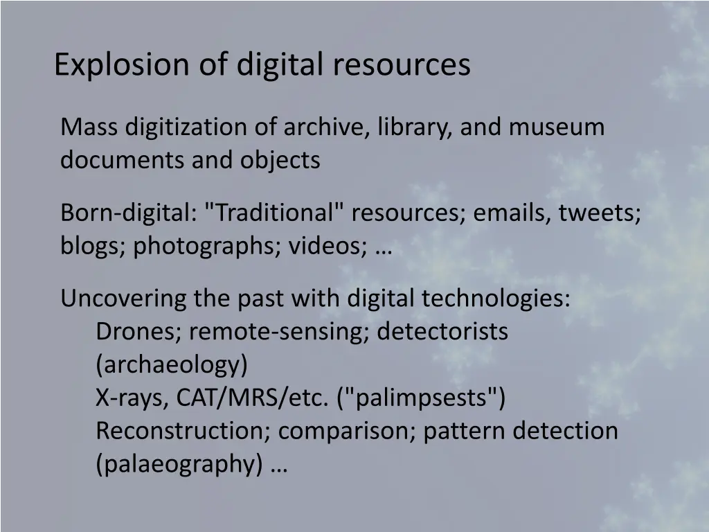 explosion of digital resources