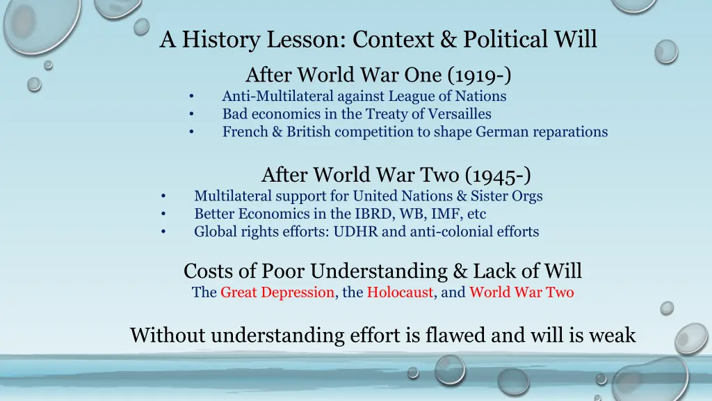 a history lesson context political will after