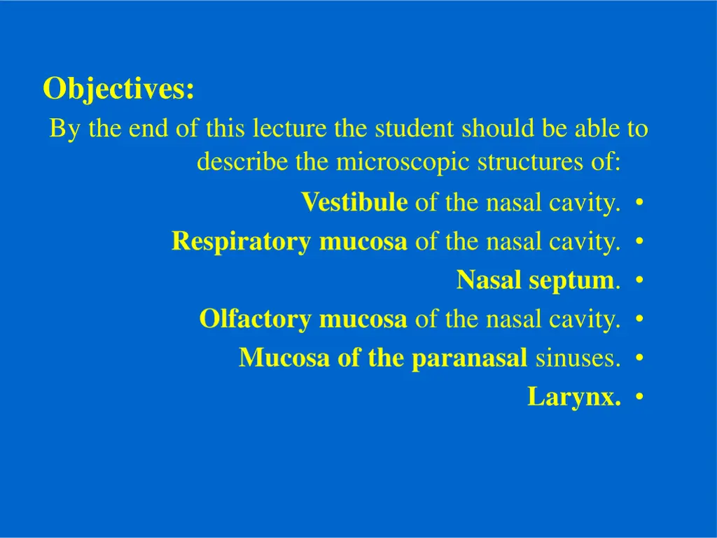 objectives by the end of this lecture the student