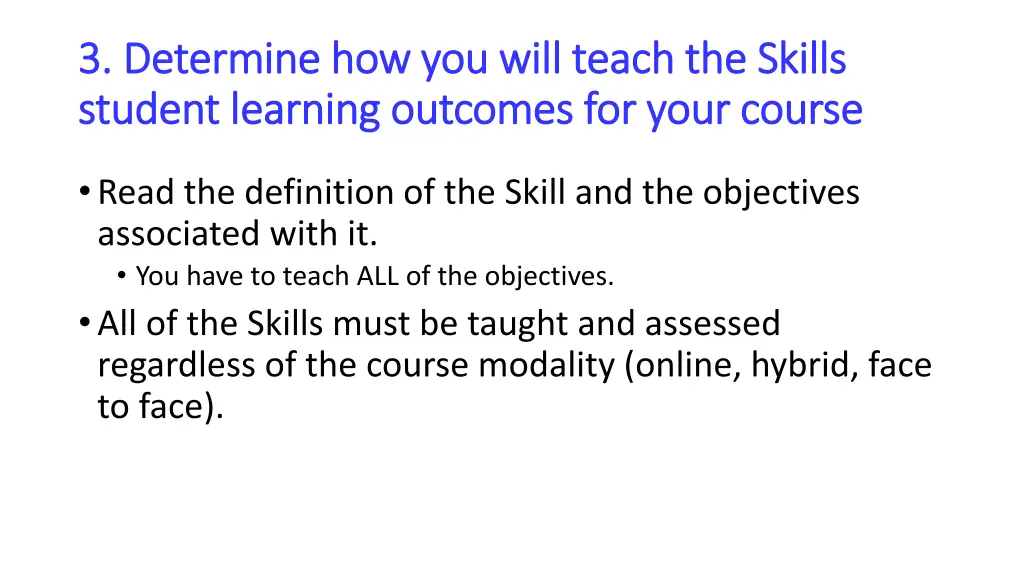 3 determine how you will teach the skills