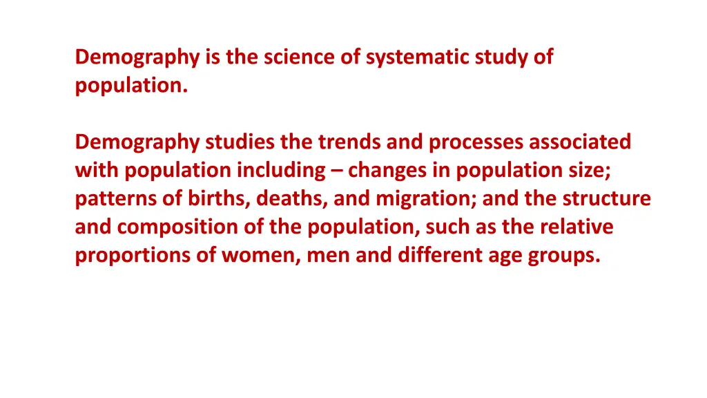 demography is the science of systematic study