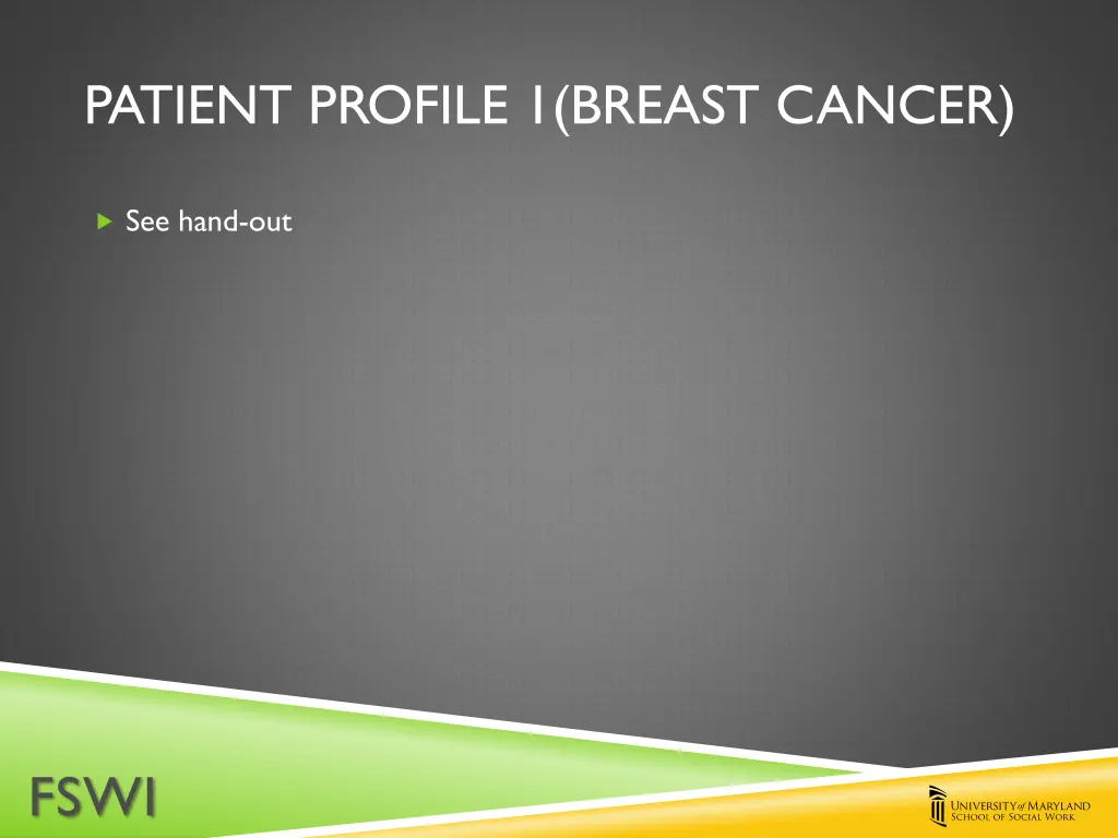 patient profile 1 breast cancer