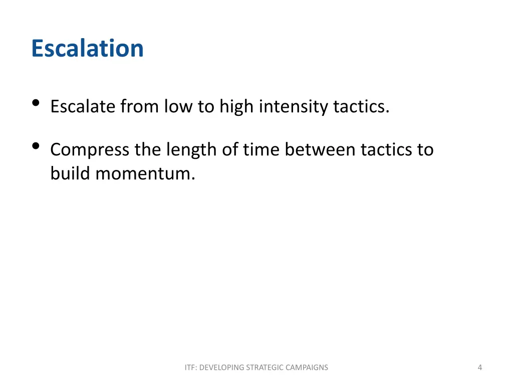 escalation