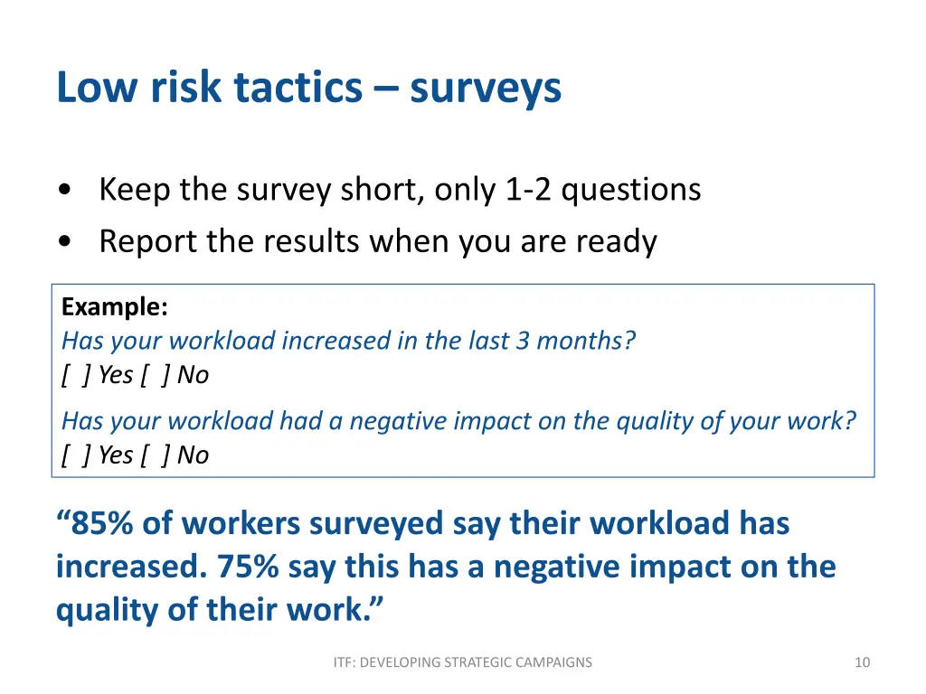 low risk tactics surveys
