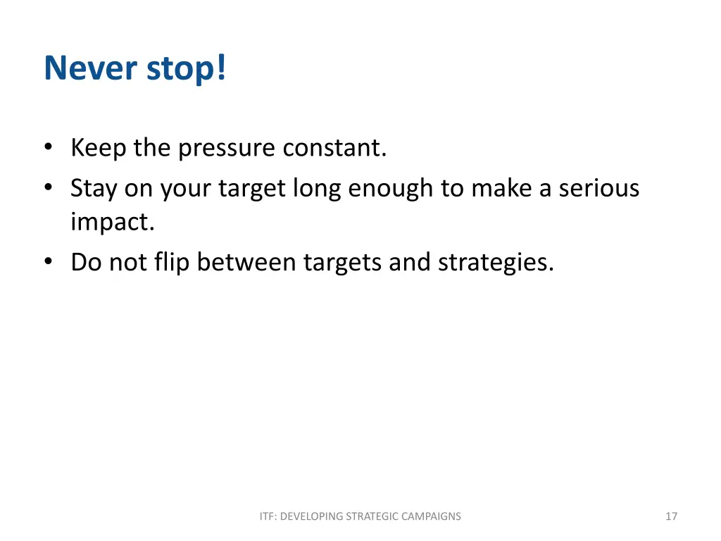 never stop