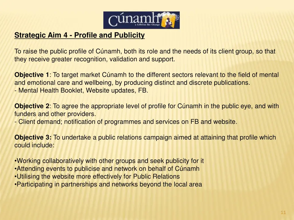 strategic aim 4 profile and publicity