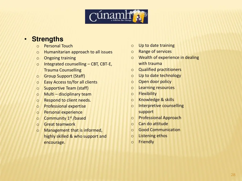 strengths o personal touch o humanitarian