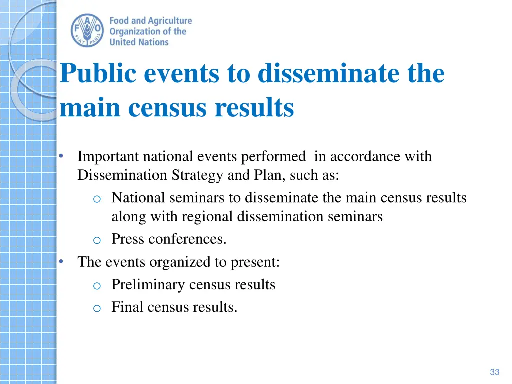 public events to disseminate the main census