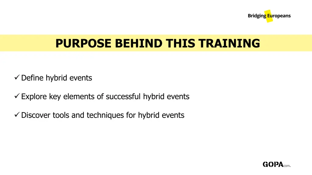 purpose behind this training