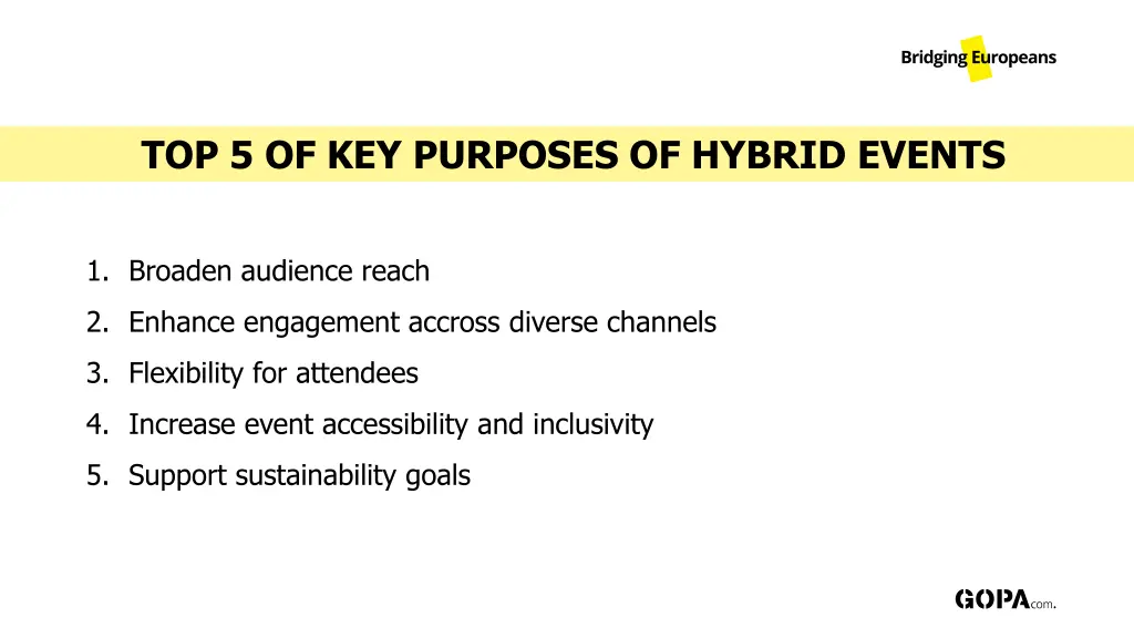 top 5 of key purposes of hybrid events