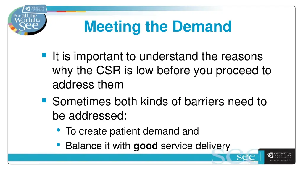 meeting the demand