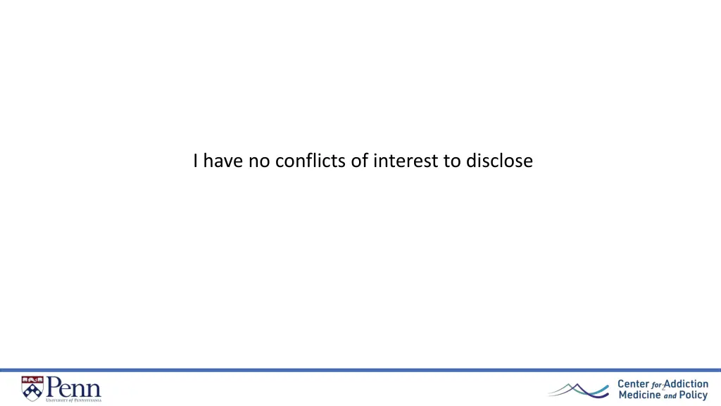 i have no conflicts of interest to disclose