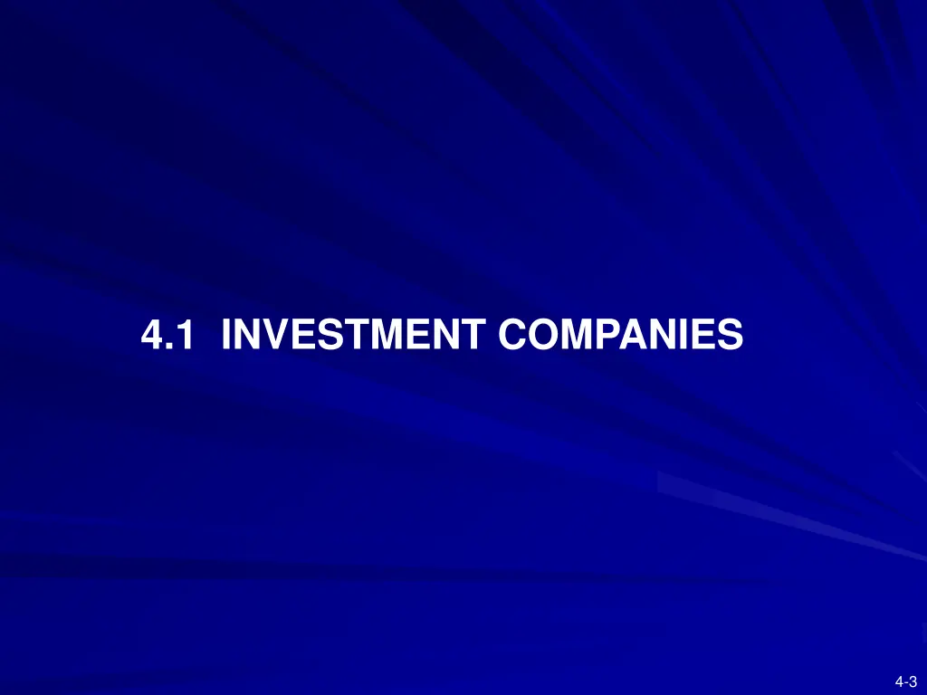 4 1 investment companies