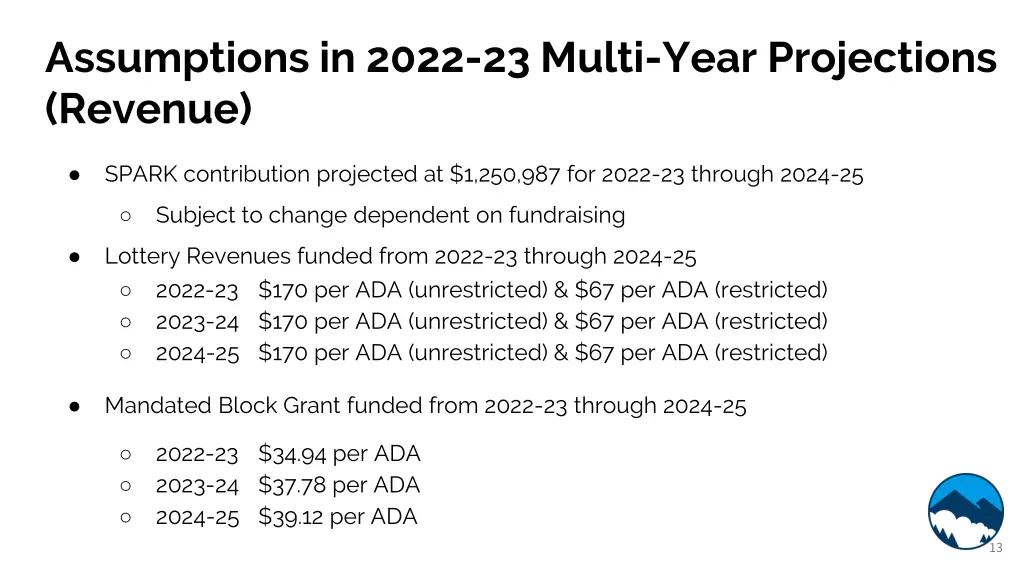 assumptions in 2022 23 multi year projections 1