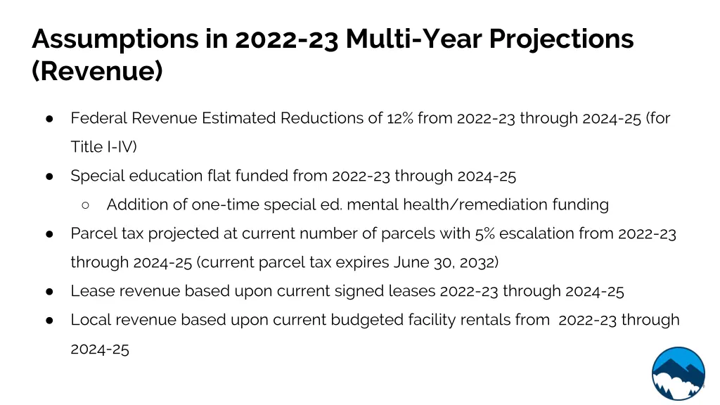 assumptions in 2022 23 multi year projections 2