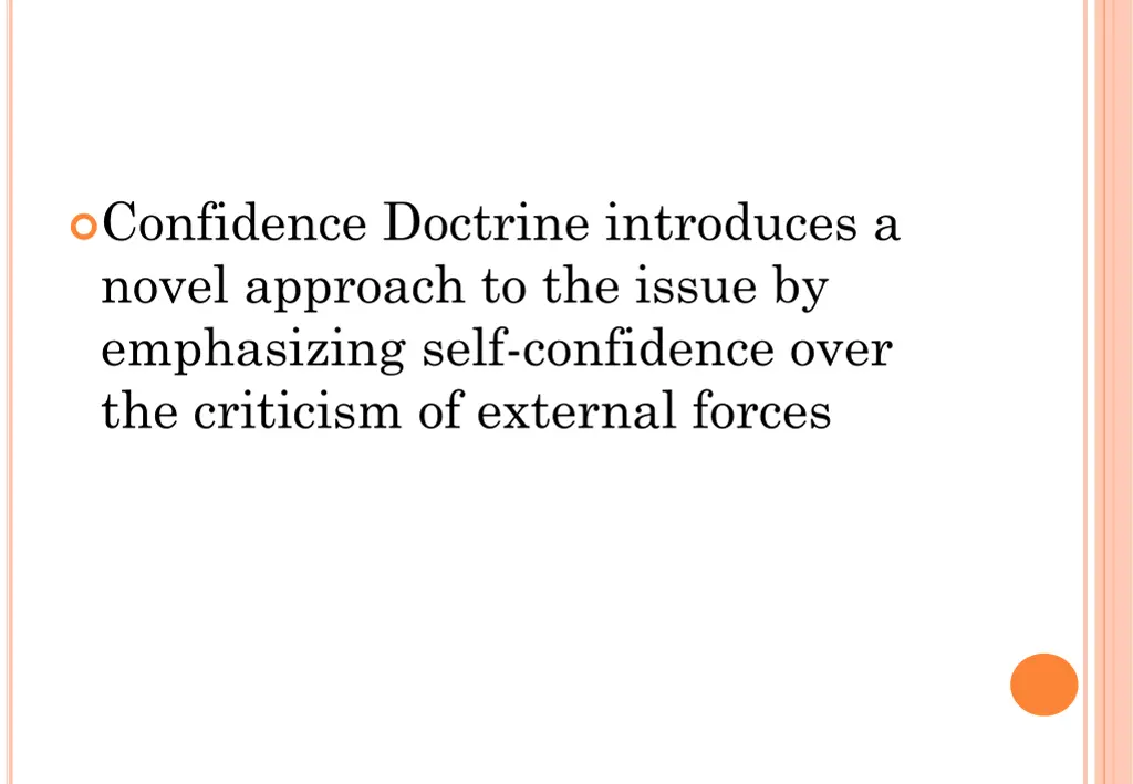 confidence doctrine introduces a novel approach