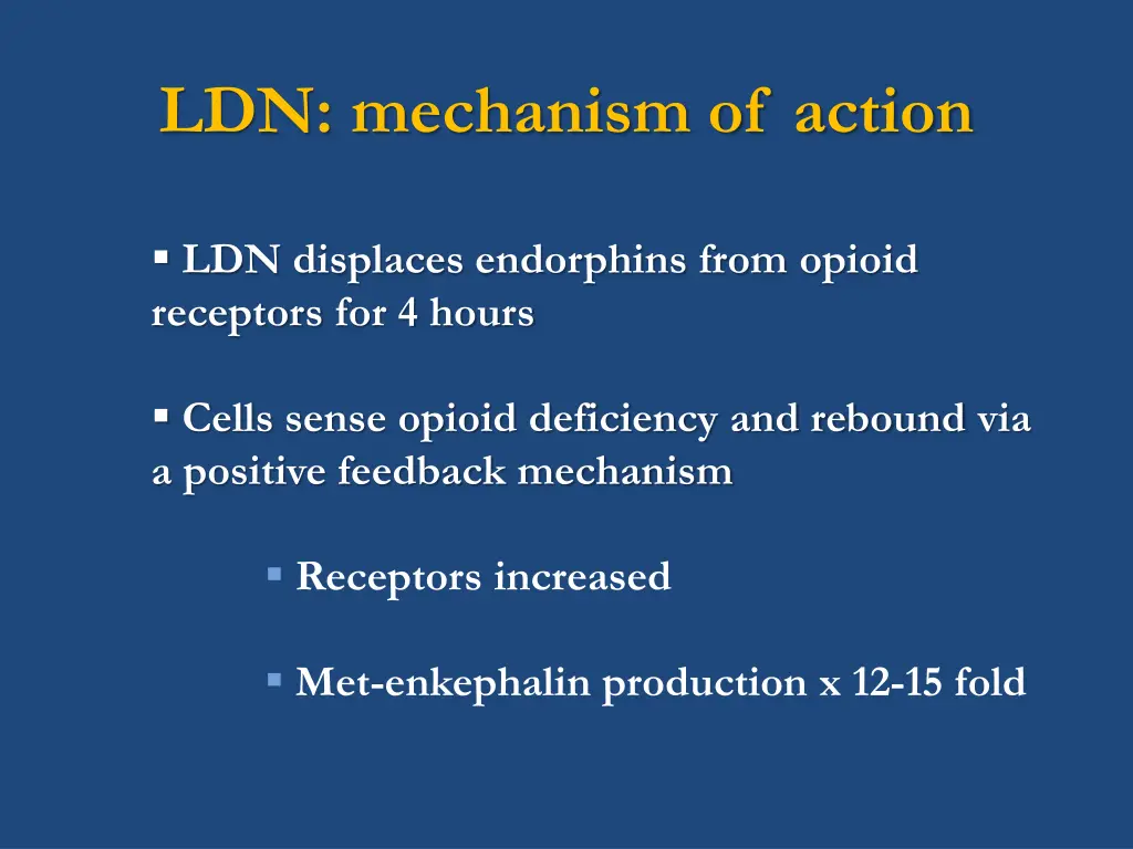ldn mechanism of action