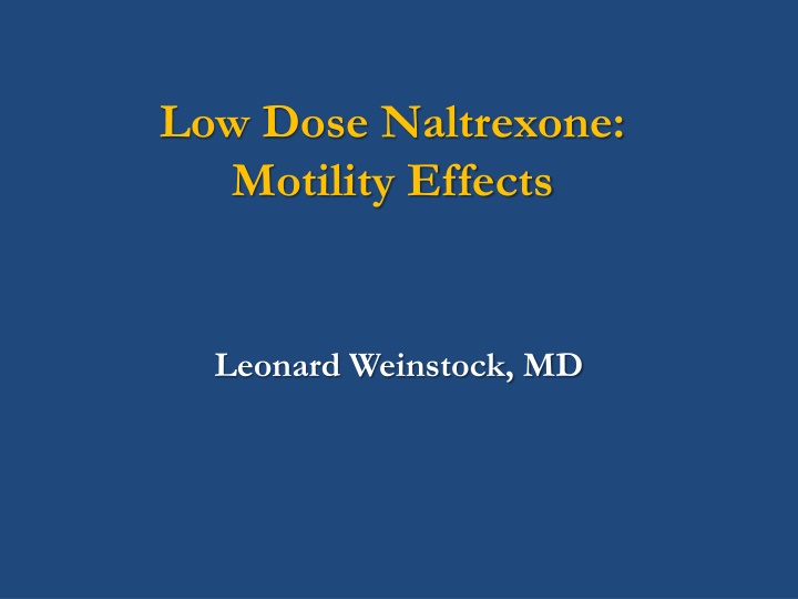 low dose naltrexone motility effects