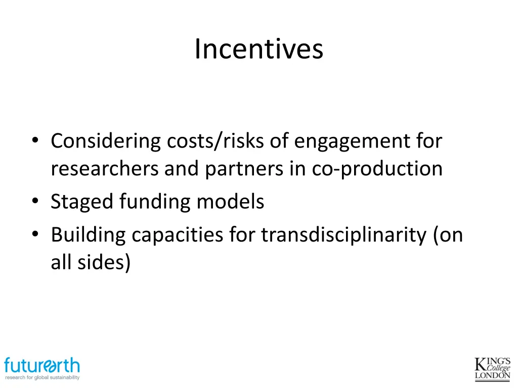 incentives