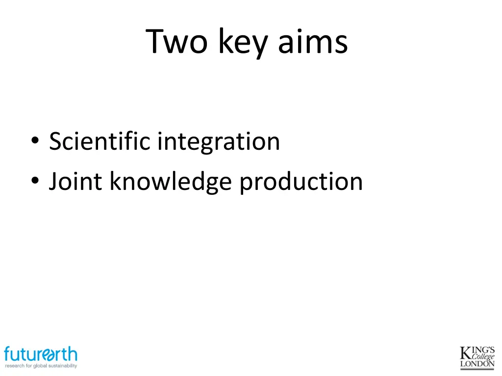 two key aims