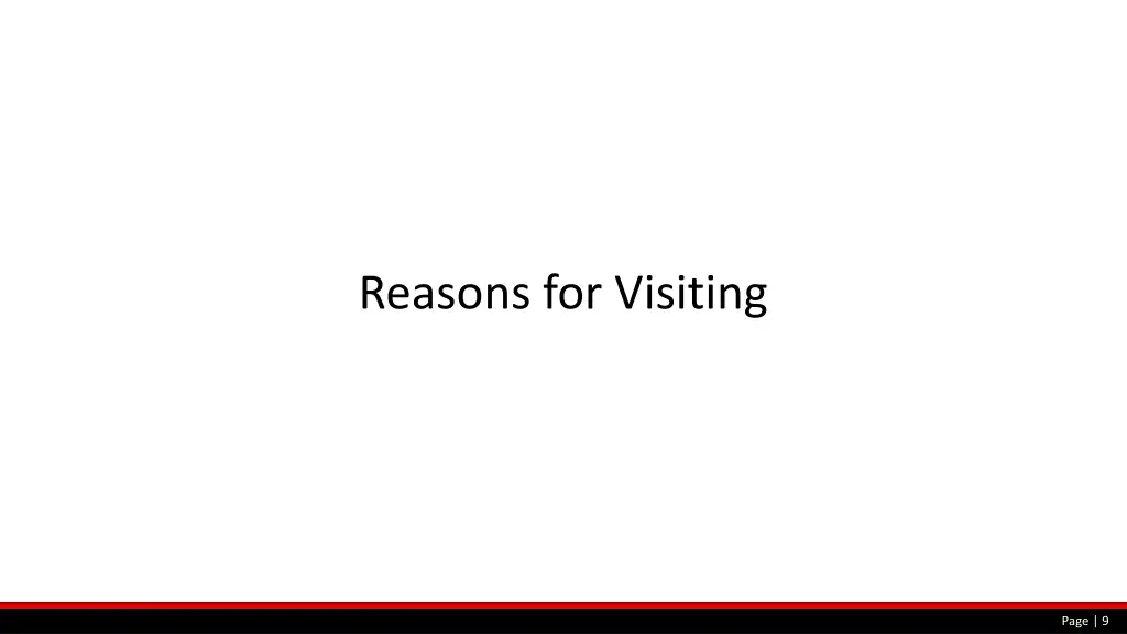 reasons for visiting