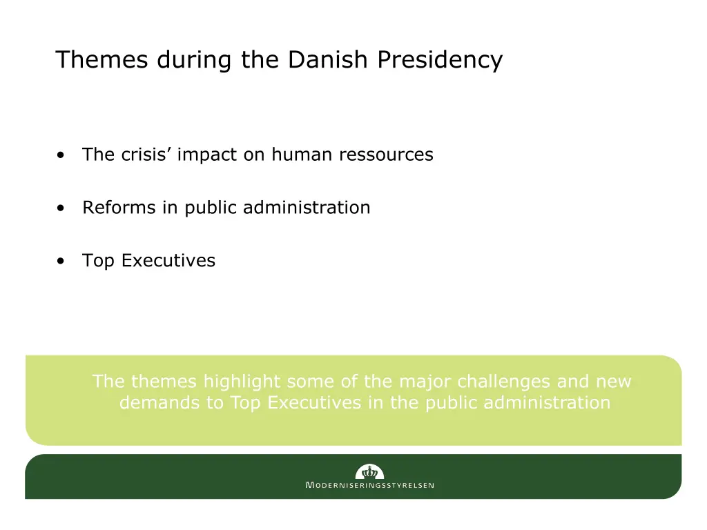 themes during the danish presidency