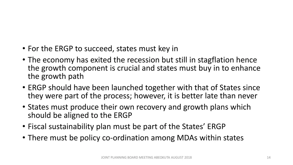 for the ergp to succeed states must