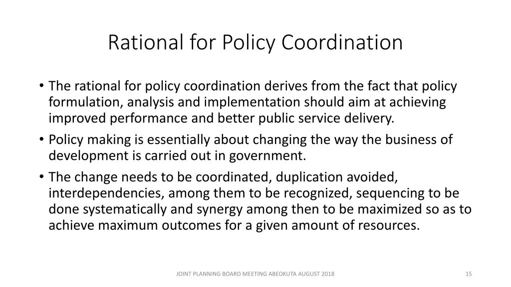 rational for policy coordination