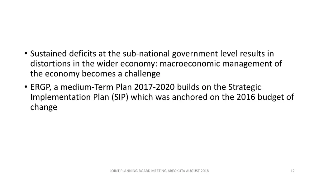 sustained deficits at the sub national government