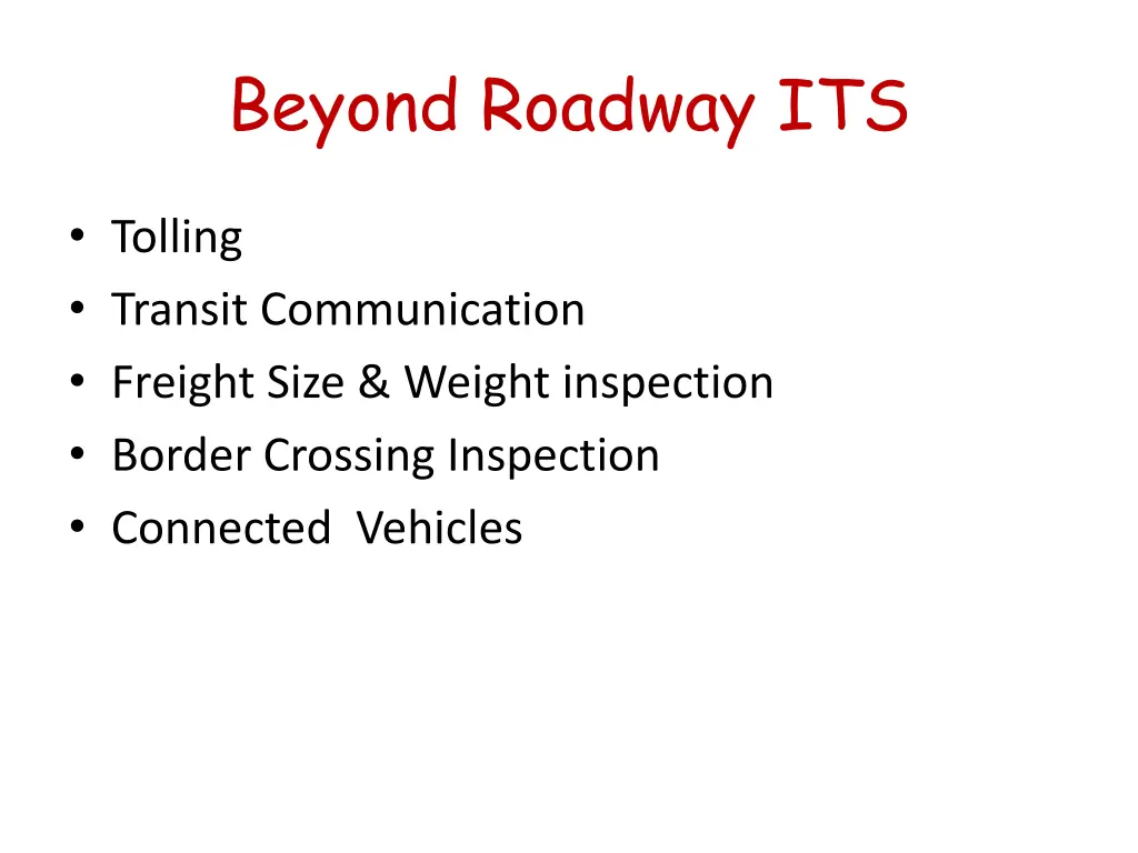 beyond roadway its