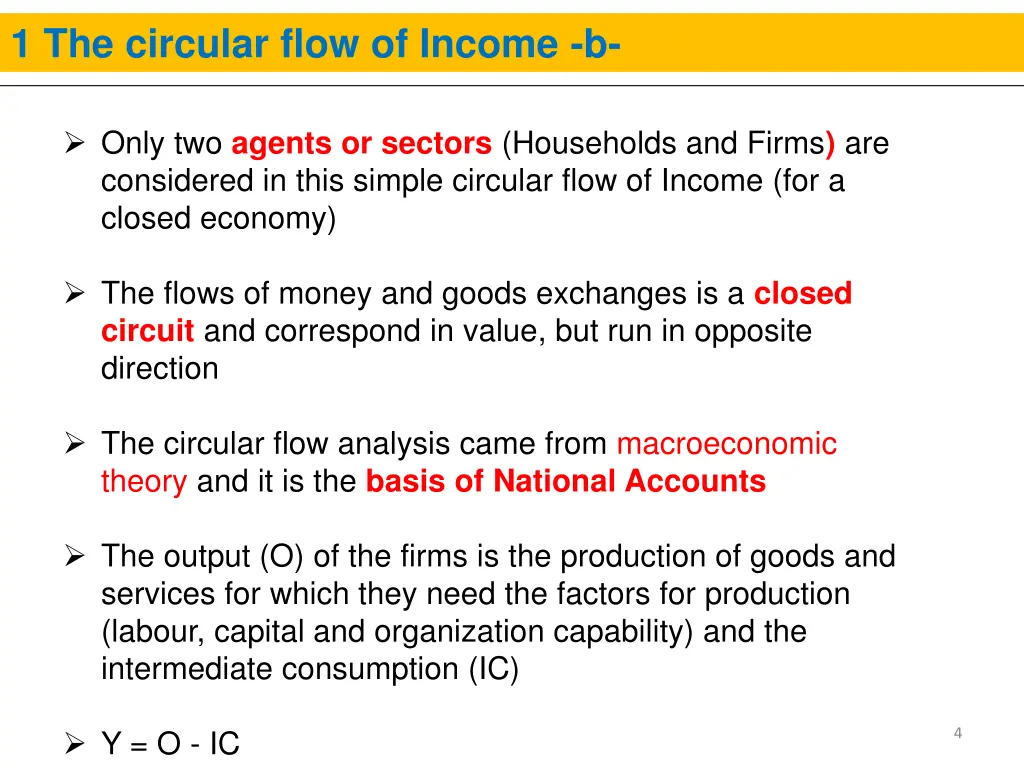 1 the circular flow of income b