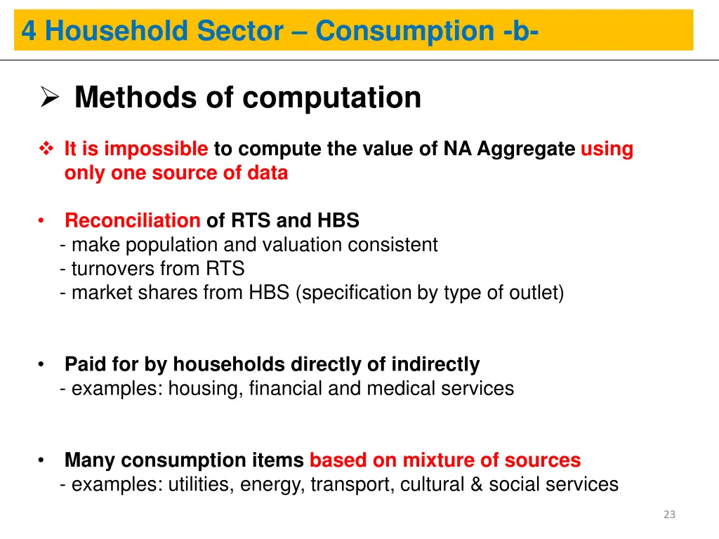 4 household sector consumption b