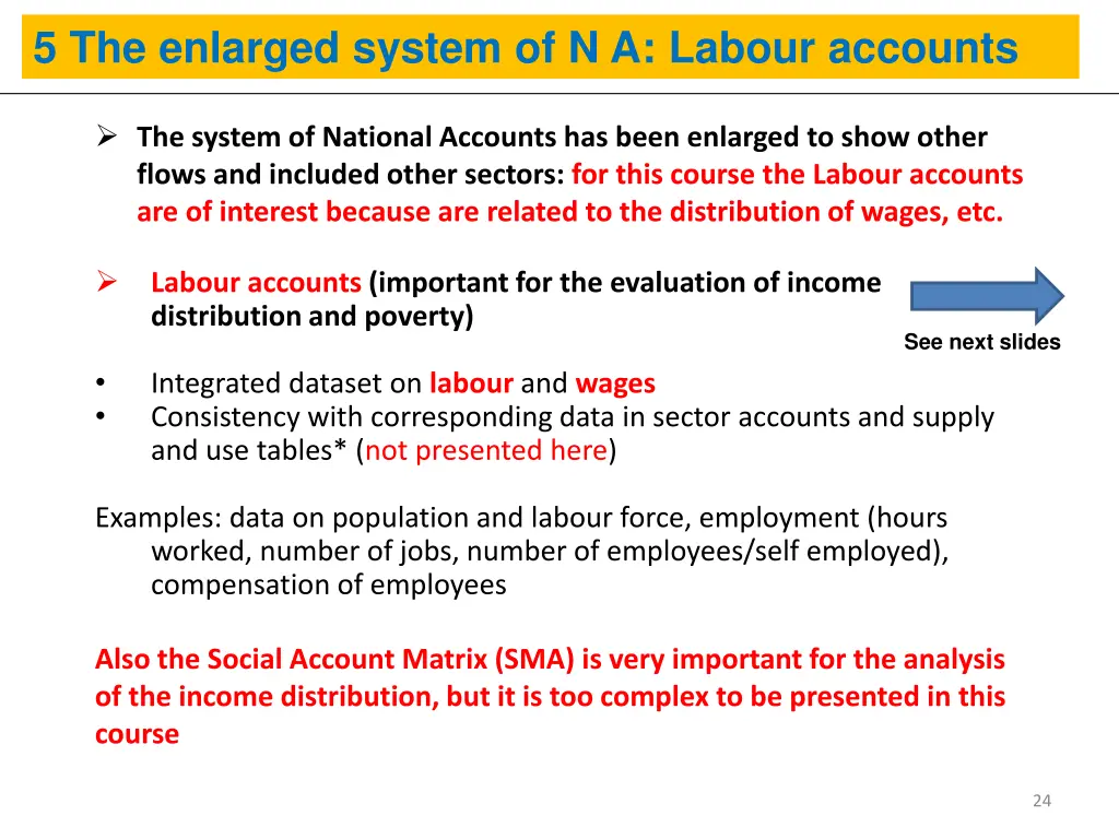 5 the enlarged system of n a labour accounts