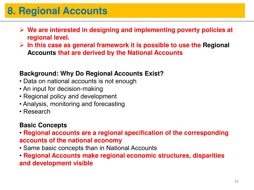 8 regional accounts
