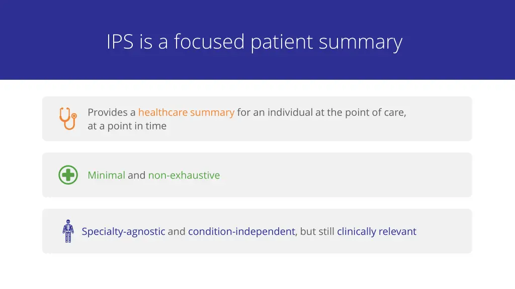 ips is a focused patient summary