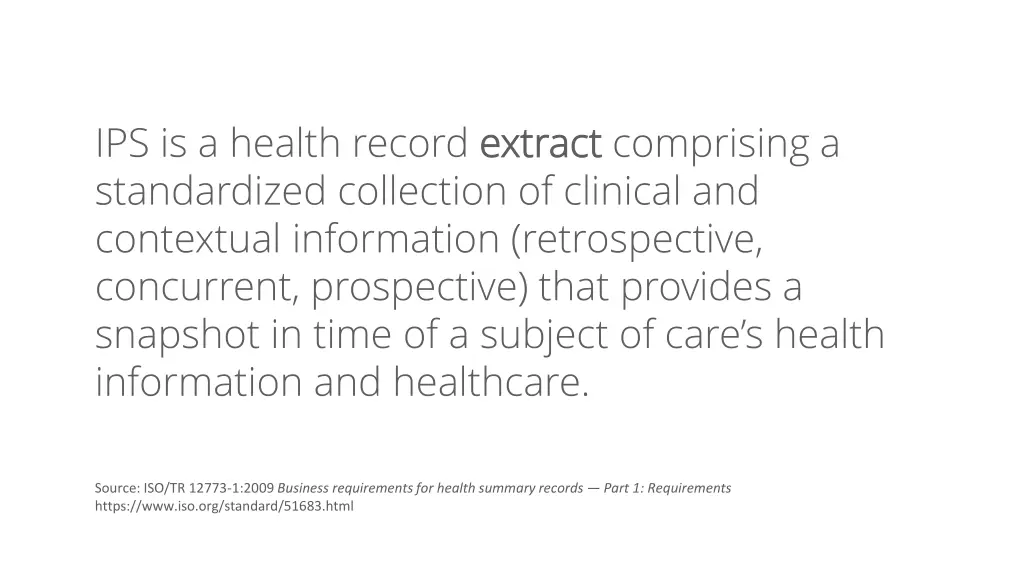 ips is a health record extract standardized