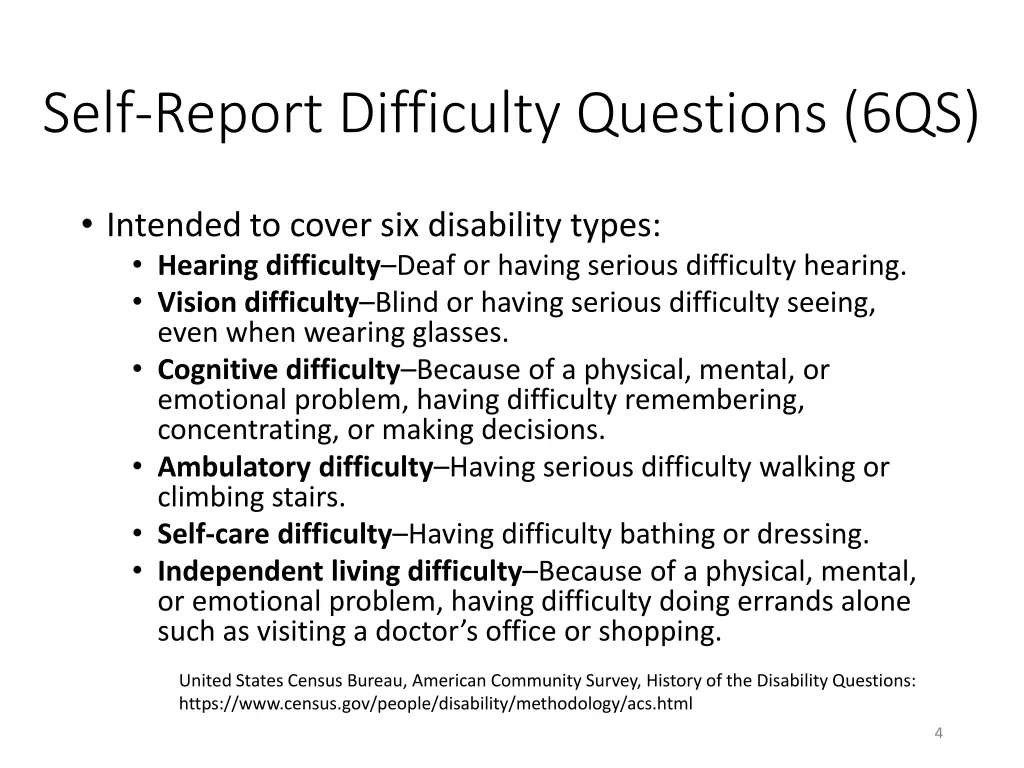 self report difficulty questions 6qs