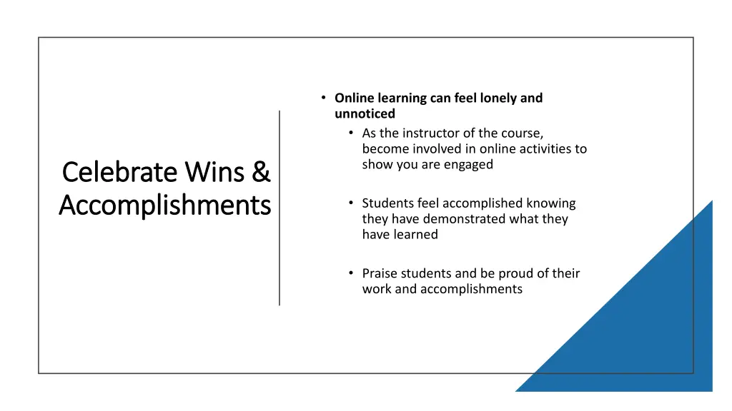 online learning can feel lonely and unnoticed