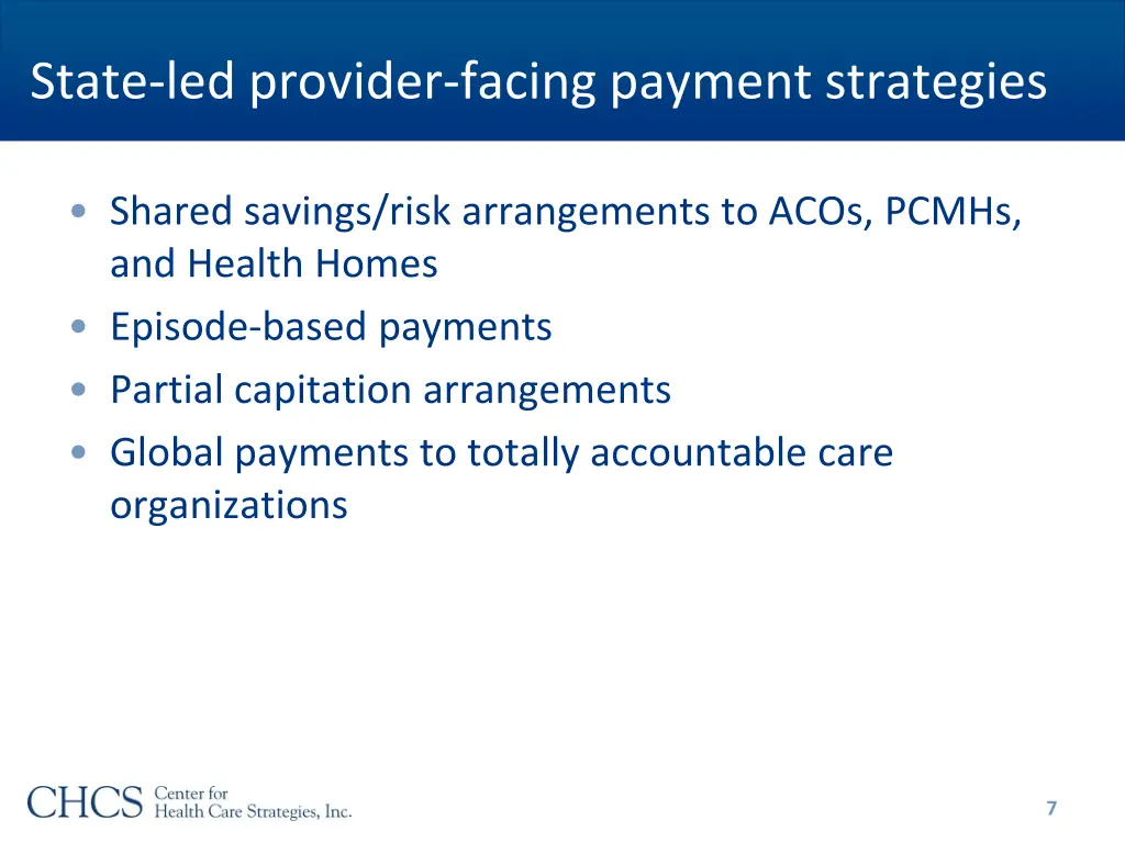 state led provider facing payment strategies