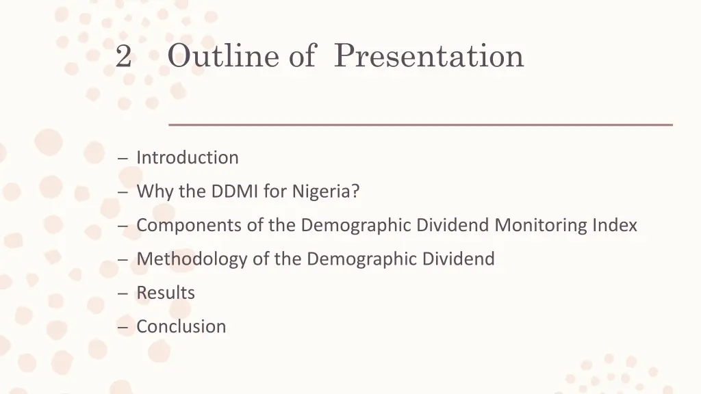 outline of presentation
