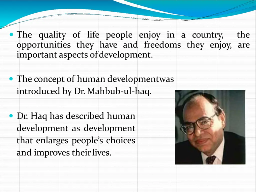 the quality of life people enjoy in a country