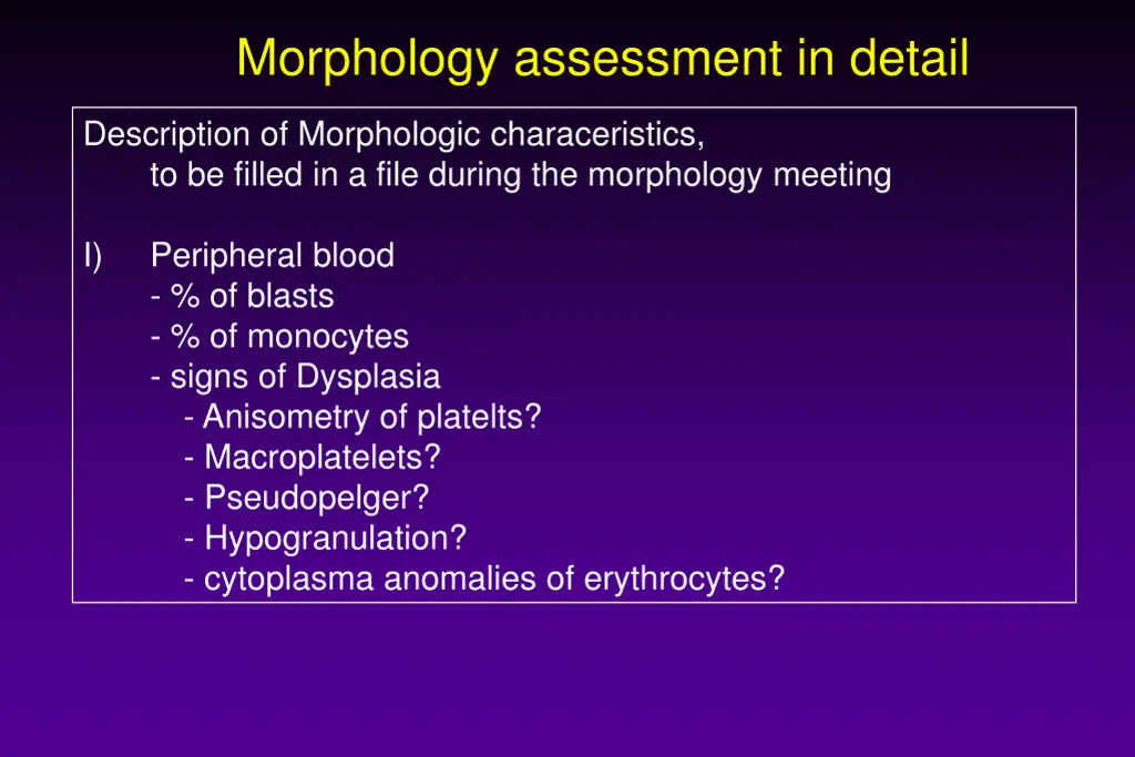 morphology assessment in detail