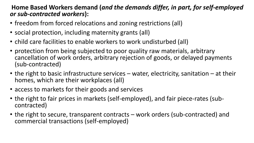 home based workers demand and the demands differ